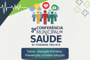 CONVITE PARA A 3ª CONFERÊNCIA MUNICIPAL DE SAÚDE DE PEDRINHAS PAULISTA.