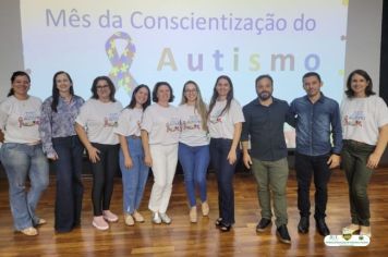 PRFEITURA MUNICIPAL PROMOVE PALESTRAS E RODA DE CONVERSA SOBRE O AUTISMO.