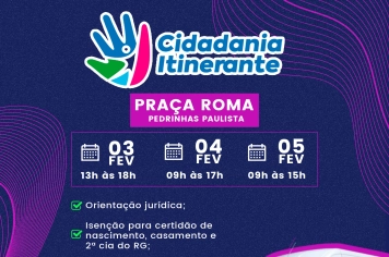 PROJETO CIDADANIA ITINERANTE REALIZARÁ ATENDIMENTOS EM PEDRINHAS PAULISTA.
