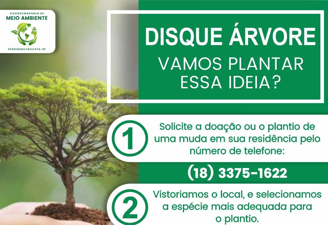 PREFEITURA PEDRINHAS PAULISTA LANÇA O DISQUE ÁRVORE.