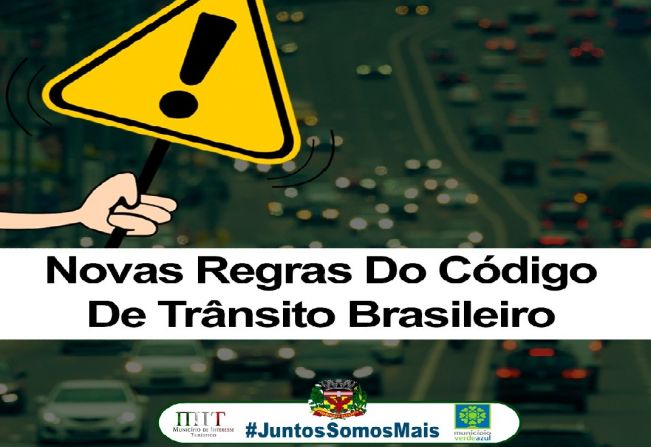 NOVAS REGRAS DO CÓDIGO DE TRÂNSITO BRASILEIRO (CTB) COMEÇAM A VALER NO PRÓXIMO DIA 12